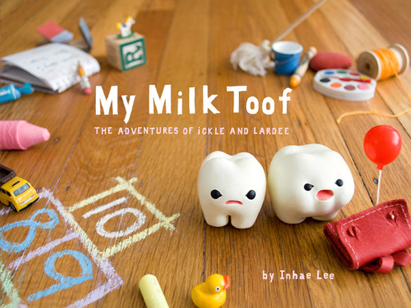My Milk Toof Book